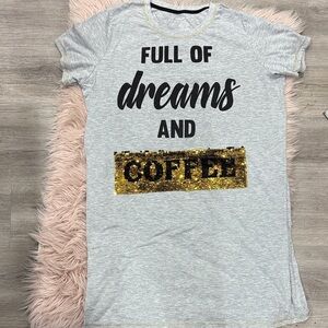 Full of Dreams and Coffee Flip Sequin Graphic Tee – Size [XL)